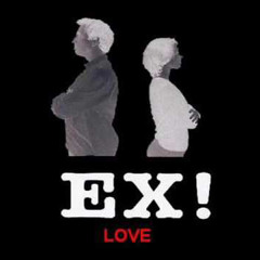Ex Love X vongzz