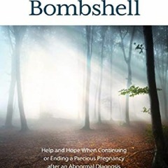 [DOWNLOAD PDF] The Prenatal Bombshell: Help and Hope When Continuing or Ending a
