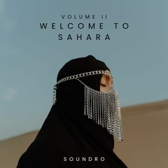 SoundRo - Welcome To Sahara Volume II