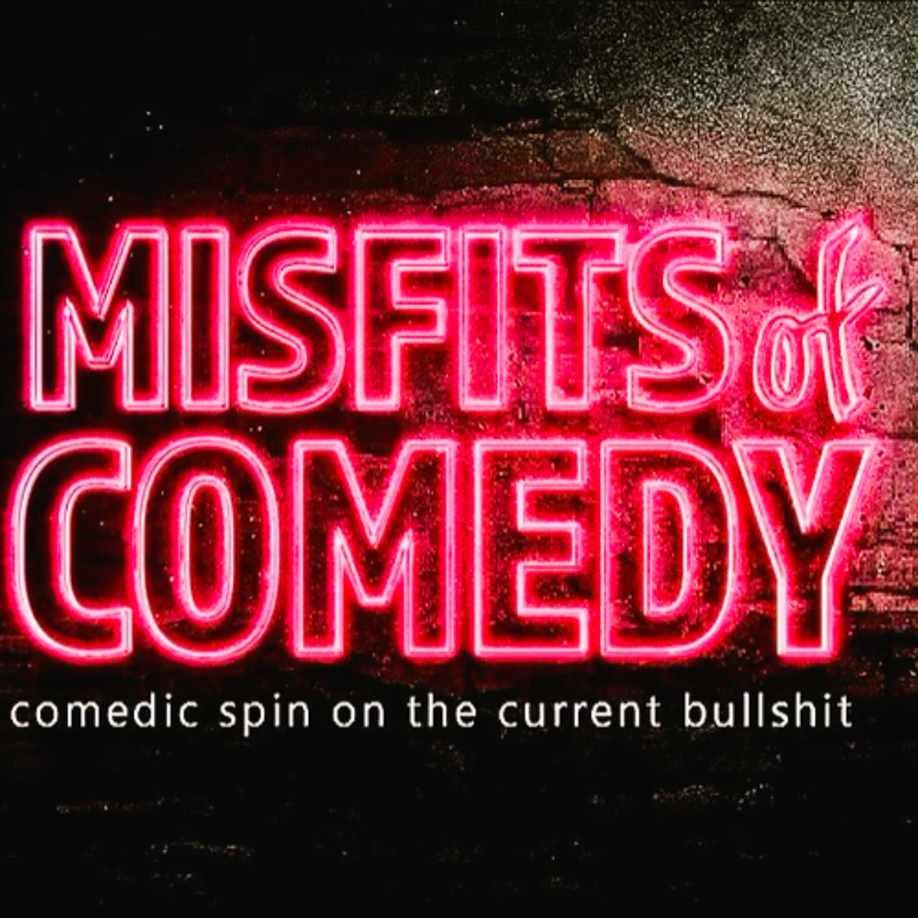 Misfits of Comedy Podcast 2-5-2025 episode artwork