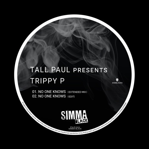 SIMBLK295 |Tall Paul Presents Trippy P - No One Knows (Original Mix)