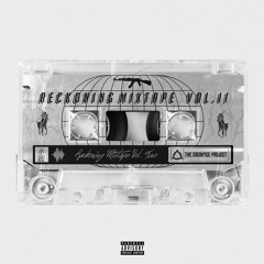 Reckoning Mixtape Vol. II