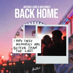Arthur Lewis & WildVibes - Back Home
