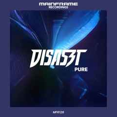 MFR126 DISASZT - PURE (OUT NOW)