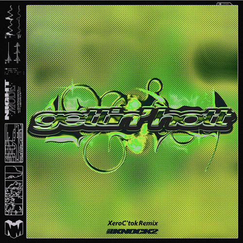 Knock2 - gettin hott (XeroC'tok Remix) [FREE DOWNLOAD]
