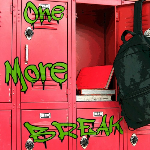 One More Break