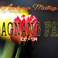 Dagnang Fan- Matug