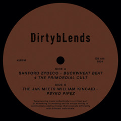 Sanford Zydeco- Buckwheat Beat 4 The Primordial Cult