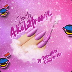 Lady Akolatronic Extended Drewther X Casper Mx