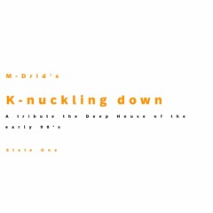 82 - Knuckling down - A tribute to the 90's - State One