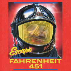 Escape FAHRENHEIT 451 - Floris Fahrenheit