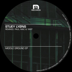 Stuey Lyøns - Middle Ground (Paul Mac Remix)