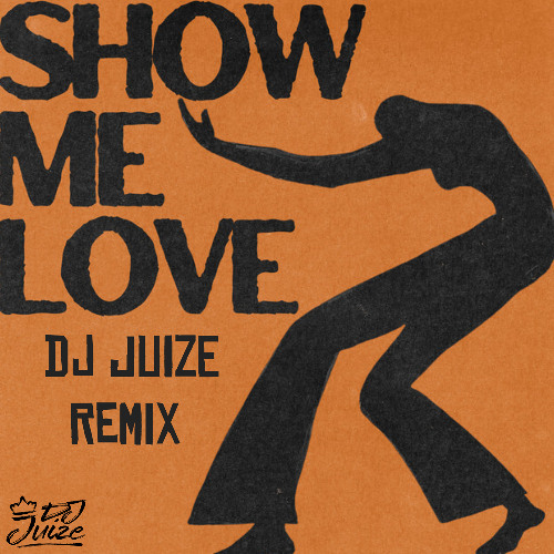 Stream WizTheMc, Tyla , bees & honey - Show Me Love (Dj Juize