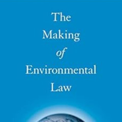 [DOWNLOAD] EPUB 📘 The Making of Environmental Law by Richard J. Lazarus [KINDLE PDF