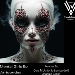 PREMIERE: Arrioondas - Mental Girls (Cora M Remix) [VAC043]