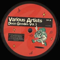 SNDRS006 Various Artists - Disco Goodies, Vol. 3 |Vinyl Only|