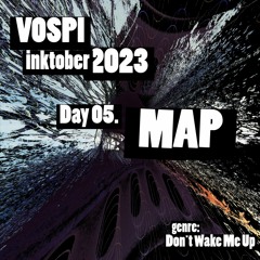 Vospi - Map (#inktober2023, Day 05)