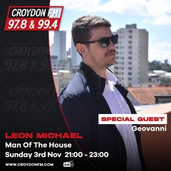 Leon Michael Man Of The House (Geovanni Guest Mix) - 3 Nov 2024