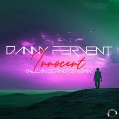Danny Fervent - Innocent (Allan Berndtz Remix)