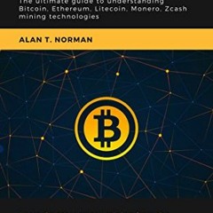 DOWNLOAD KINDLE 📩 Cryptocurrency mining: The ultimate guide to understanding Bitcoin