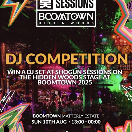 Shogun Sessions x Boomtown DJ Competition - JoshWA