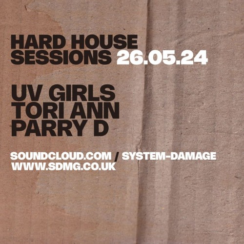 HARDHOUSE SESSIONS WITH GUESTS UV GIRLS AND RESIDENT TORI ANN