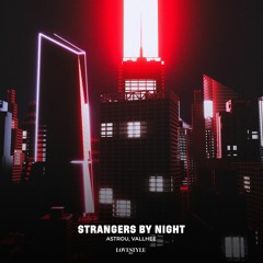 Astrou, Vallhee - Strangers By Night (Cover Of C. C. Catch)