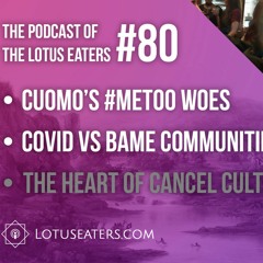 The Podcast of the Lotus Eaters #80
