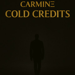 CΛRMIИΞ – COLD CREDITS (Official Single)