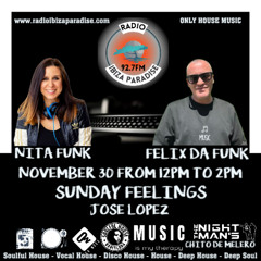 #52. November 30. Radio Ibiza Paradise Sunday Feelings Program Compilation by Felix Da Funk