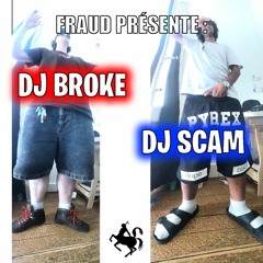 💲💲Dj-broke & Dj-scam Mix for Fraud 💲💲
