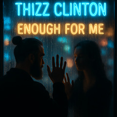 Enough For Me