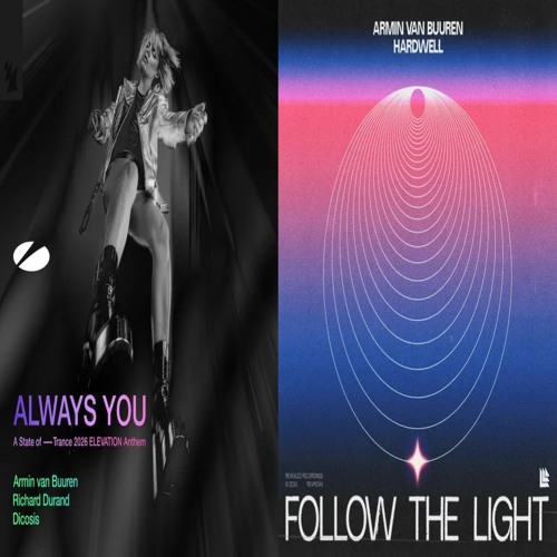 Armin van Buuren & Richard Durand & Dicosis vs. Hardwell Always You vs. Follow The Light (Armin van Buuren Mashup) Artwork