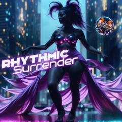 Rhythmic Surrender