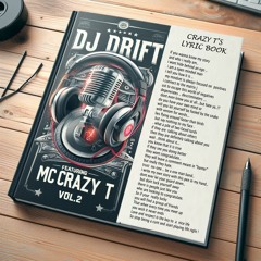 DJ DRIFT Feat. MC CRAZY T (VOLUME 2) (Feb 2024)