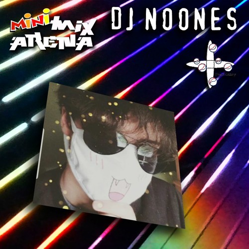 MiniMix Arena - Dj Noones