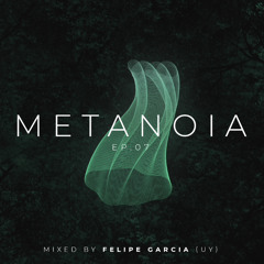 Metanoia EP.007