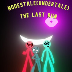 (UNDERTALE AU)Nodestale The Last Run Unknone Phase 2 theme