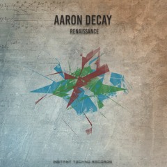 Renaissance - Aaron Decay (Robben Cepeda Remix)