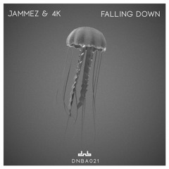 Jammez & 4K - Falling Down