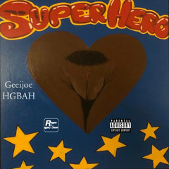 HGBAH (I love gettin Pussy)