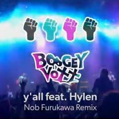 BOOGEY VOXX - y'all feat. Hylen  [Nob Furukawa Remix][FreeDL]