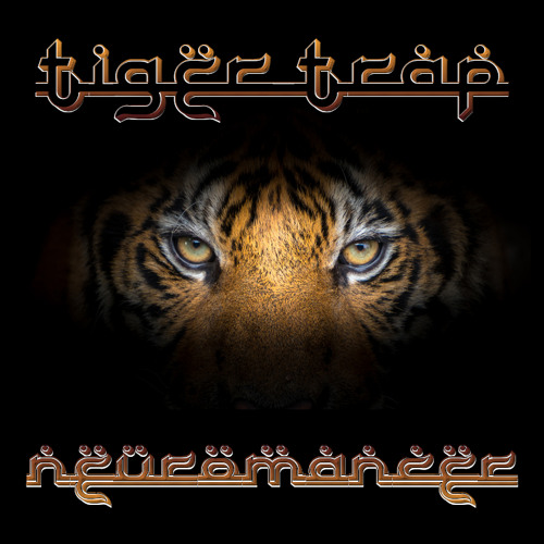 Neuromancer - Tiger Trap [Desi Trap]