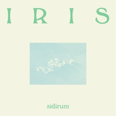 PREMIERE : Sidirum - Iris