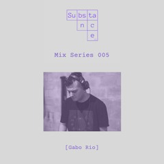 Mix 005 - Gabo Rio