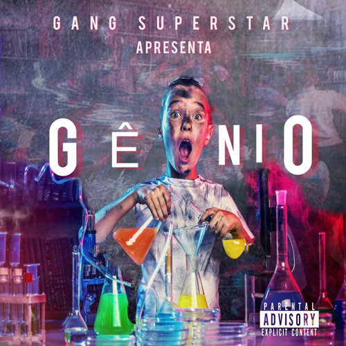 Stream Gênio Gang superstar mp3 by Gang Superstar Listen online for