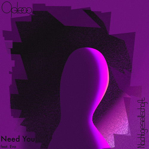 Need You (feat. Eva)
