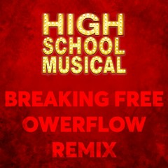HIGH SCHOOL MUSICAL - BREAKING FREE (HARDSTYLE REMIX)