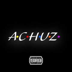 ACHUZ (R∆D,OttomattiK &  $PACE)