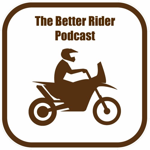 Better Rider Episode 12: Stand Up They Said